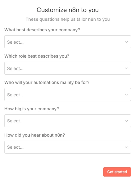 White form titled 'Customize n8n to you' with five dropdowns and an orange Get started button.