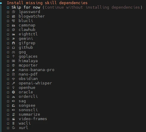 A dark terminal-style interface showing the header 'Install missing skill dependencies' and a long list of checkbox items.
